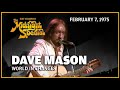 World In Changes - Dave Mason | The Midnight Special