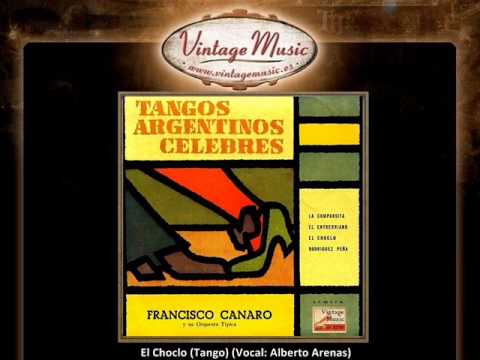 3Francisco Canaro    El Choclo Tango Vocal Alberto Arenas Vi