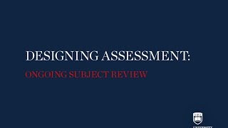 Designing assessment: Ongoing subject review