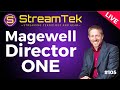 Magewell Director ONE StreamTek Live 105