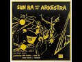 A FLG Maurepas upload - Sun Ra And His Arkestra - Blues At Midnight - Jazz