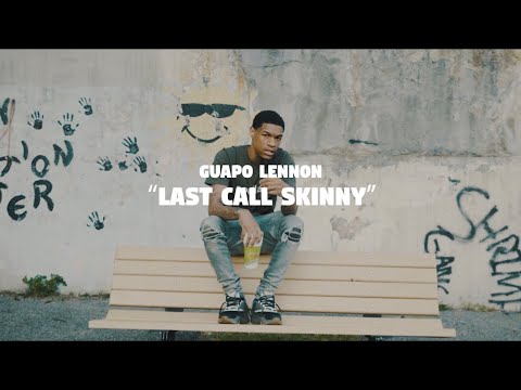 Guapo Lennon - Last Call (Official Video)