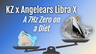 KZ x Angelears Libra X Review- Thrifty Tunes Ep.19