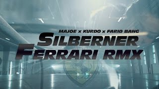 Majoe feat. Kurdo &amp; Farid Bang ✖️ SILBERNER FERRARI RMX ✖️ [ official Video ] prod. by Juh-Dee #FF8