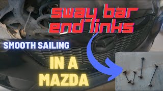 How To: Replacing Sway Bar End Links on a 2013-2015 Mazda CX5