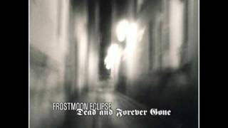 Frostmoon Eclipse - What Could Have Been