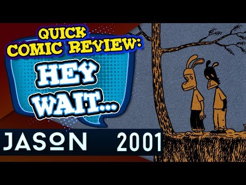 Hey Wait... - Quick Comic Review (Raging G)