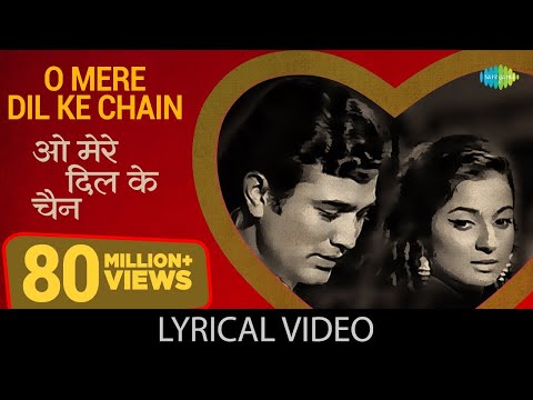 O Mere Dil Ke Chain - (Lyrics) | Kishore Kumar | Rajesh Khanna | Mere Jeevan Saathi | Old Hindi Song