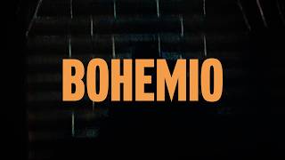 Bohemio Lyrics English Translation