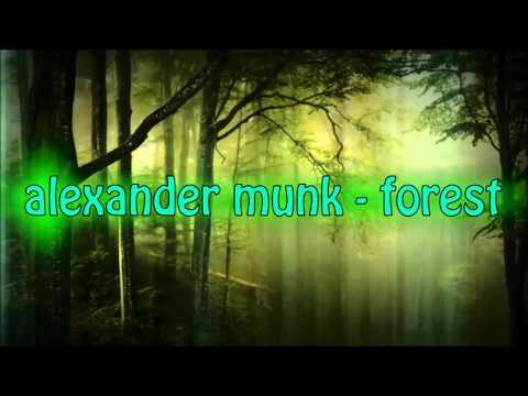 ALEXANDER MUNK  - FOREST [1H LOOP] - Visualizer