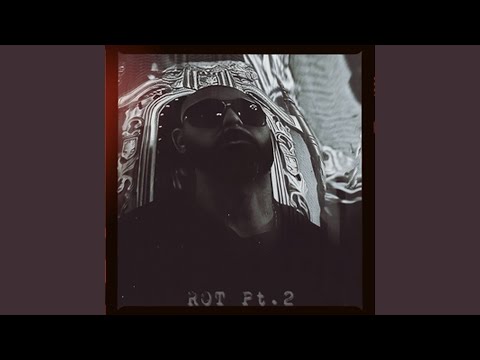 Rot Pt.2