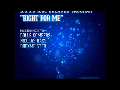 D.U.S. K  feat Orlando Vaughan - Right for Me (Drexmeister Rework)