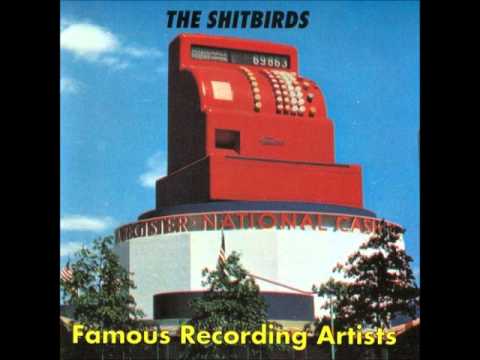 The Shitbirds - Faster & Shorter