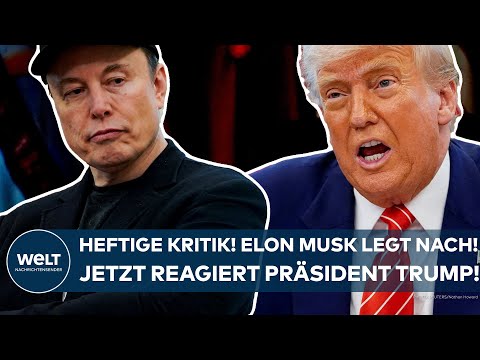 DONALD TRUMP: Heftige Kritik! Jetzt legt Tesla-Boss Elon Musk nach - US-Präsident reagiert!