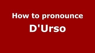 How to pronounce D’urso