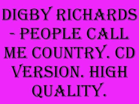 Digby Richards - People Call Me country. (cd version)