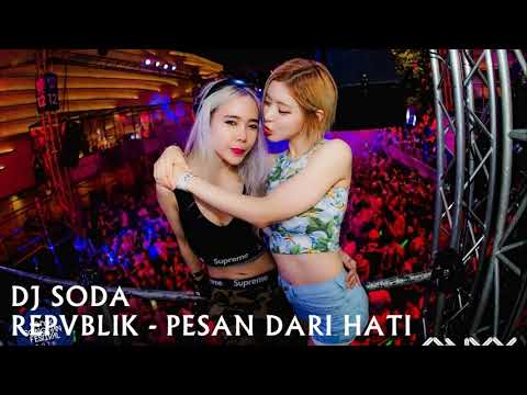 download lagu mp3 mp4 Lagu Dj Soda Pesan Dari Hati, download lagu Lagu Dj Soda Pesan Dari Hati gratis, unduh video klip Lagu Dj Soda Pesan Dari Hati