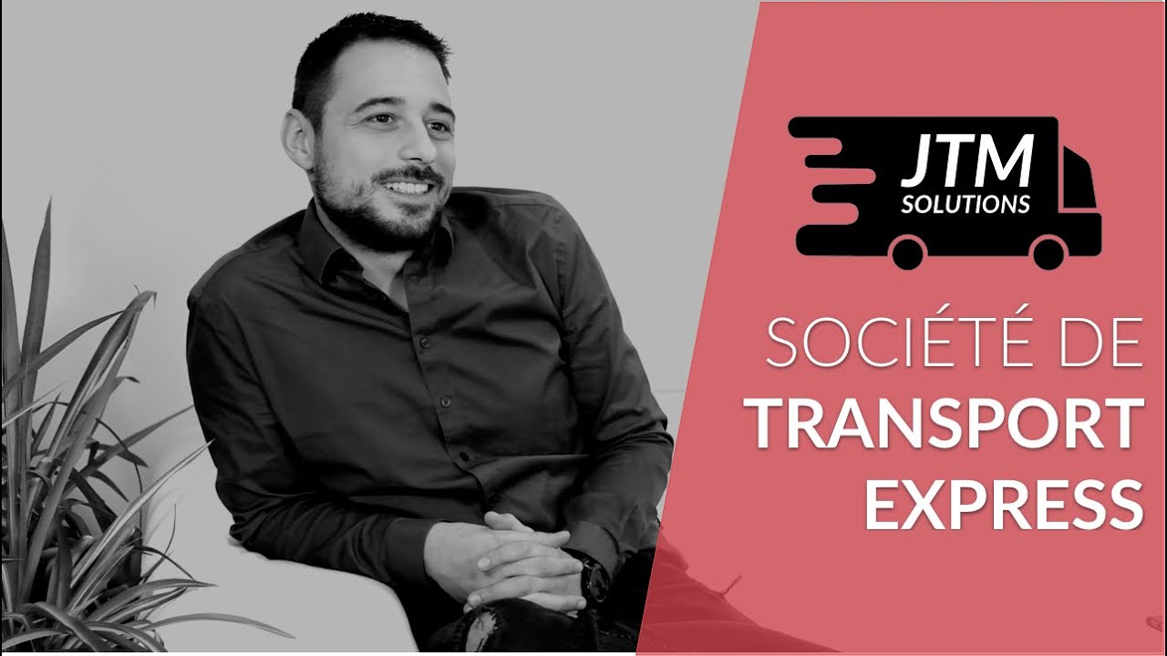 JTM SOLUTIONS - Société de Transport Express