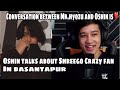 Oshin talks about crazy fan of Shreego at basantapur? Beautiful conversation mr.hyozu and Oshin?
