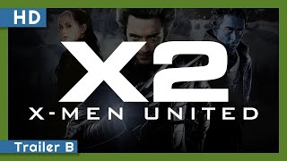 Video trailer för X2: X-Men United (2003) Trailer B