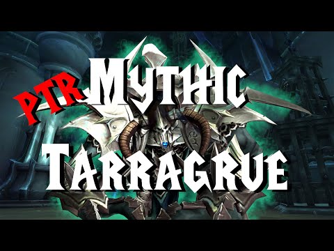 Mythic Tarragrue - 9.1 PTR | Sanctum of Domination