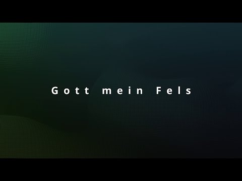 Gott mein Fels - KARAOKE