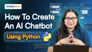 How To Create An AI Chatbot Using Python | Build Chatbot With Python And VS Code | Simplilearn