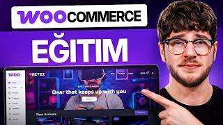 Yeni Başlayanlar İçin WooCommerce Eğitimi (2026) - Adım Adım