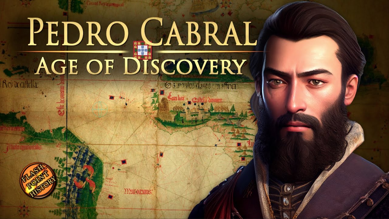 Pedro Álvares Cabral - Age of Discovery