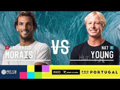Frederico Morais vs. Nat Young - Round Two, Heat 6 - MEO Rip Curl Pro Portugal 2017