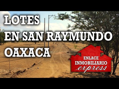 🏠 Lotes en San Raymundo Jalpan, a orilla de la Carretera a Zaachila, #Oaxaca 🏠
