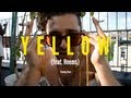 Weekend Money - Yellow (feat. Heems) [BTS PROMO ...