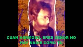 CUAN HERMOSO MARCOS WITT CON LETRA