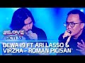 Download Lagu Dewa 19 Ft Ari Lasso & Virzha - Roman Picisan  I LOVE RCTI 33 Mp3 Free