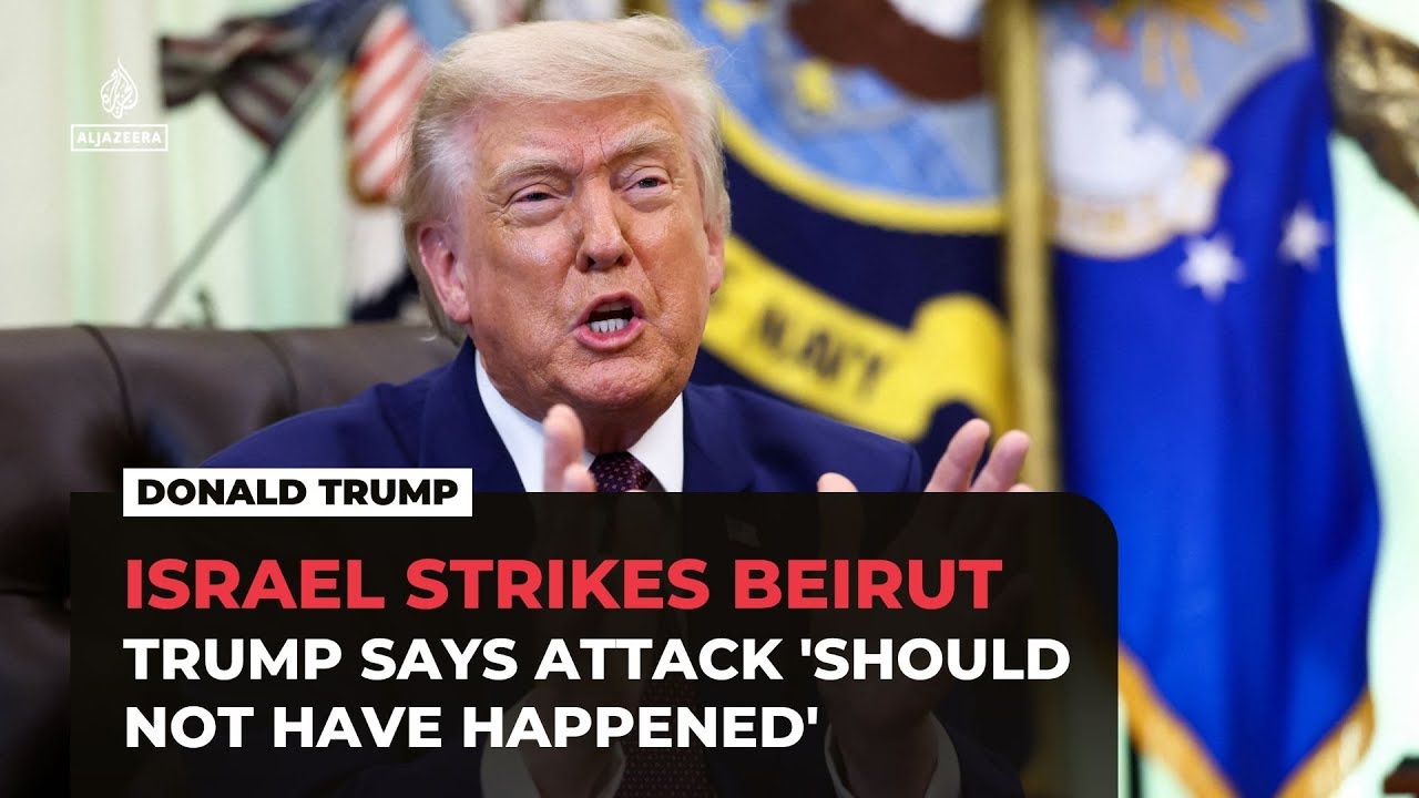 Trump says Israeli strike on Beirut ‘should not have happened’ as Iran deal nears