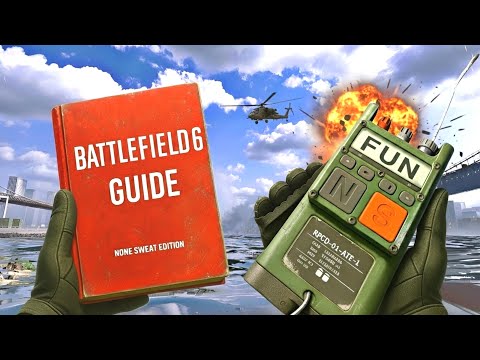A Fun GUIDE to Battlefield 6..