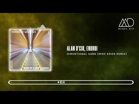 PREMIERE: Alan D'Cid, Endroi - Dimentional Game (Mike Krier Remix) [Curiosity Music]