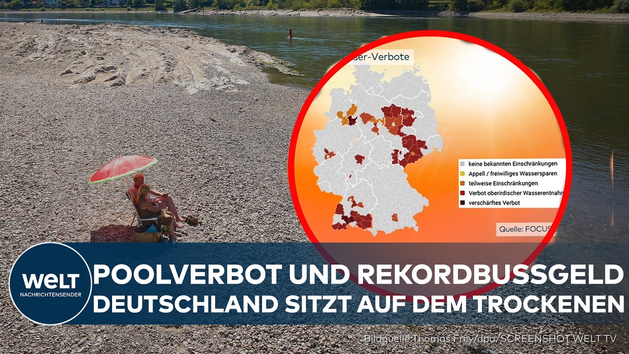 WASSERKNAPPHEIT: 50.000 Euro Bußgeld, Poolverbot in München, teurerer Sprit? Deutschland muss sparen