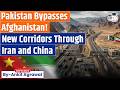 Pakistan Launches New Trade Corridors Through Iran Bypassing Afghanistan Ankit Agrawal Study IQ