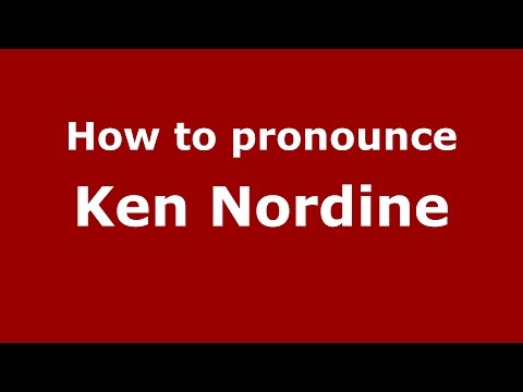 How to pronounce Ken Nordine (American English/US)  - PronounceNames.com