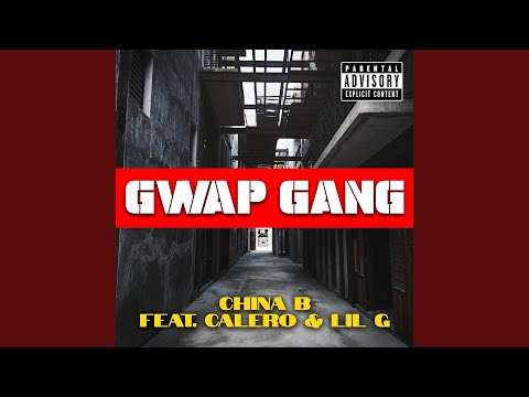 Welcome to Gwap Gang (feat. Calero & Lil G)