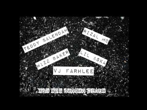 Ada Apa Dengan Cinta - Teddy Salendah x Wizz Baker x CBHM (Rizal Mc x VJ Fharlee x Lil Aska)