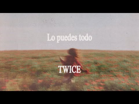 TWICE MÚSICA - Lo Puedes Todo (Elevation Worship - More Than Able en español) (Video con letra)