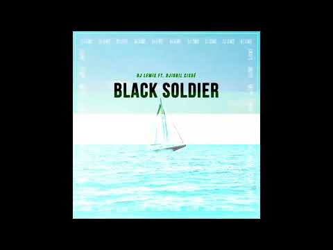 DJ LEWIS - Black Soldier Ft Djibril Cisse (Audio)