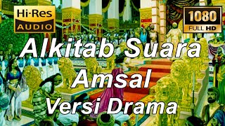 Download lagu Alkitab Suara - Amsal Versi Drama Full HD, pasal & ayat mp3