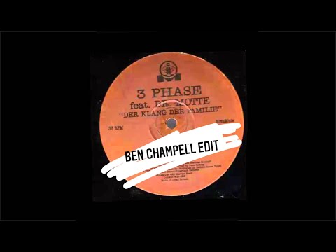 3 Phase & Dr. Motte - Der Klang der Familie (Ben Champell Edit)