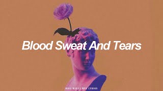 Blood Sweat And Tears | BTS (방탄소년단) English Lyrics