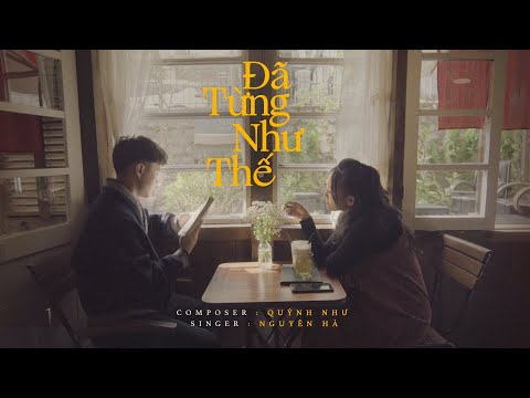 Video thumbnail for Đã Từng Như Thế