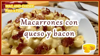 MACARRONES con Queso y Bacon o Mac and Cheese con Bacon I LOS MÁS Fáciles y MÁS CREMOSOS