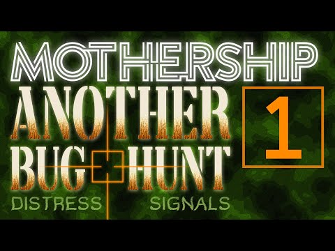 Another Bug Hunt | Mothership Sci-Fi Horror RPG | Episode 1